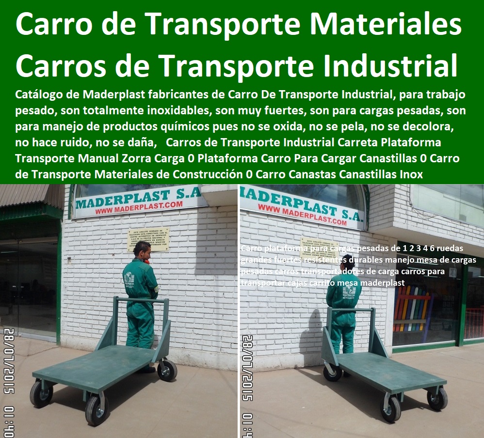 Carros de Transporte Industrial Carreta Plataforma Transporte Manual Zorra Carga 0 Plataforma Carro Para Cargar Canastillas 0 Carro de Transporte Materiales de Construcción 0 Carro Canastas Canastillas Inox Maderplast Carro manual  Dique Estiba Anti Derrames, cerca de mí Cajas, Plataformas Tablados, Entarimados, Tanques, Recipientes Contención Derrames, Logística automatizada, Almacenamientos, Tarimas, Empaque Embalaje, Contenedores Antiderrame, Estibas Pallets, Carros de Transporte Industrial Carreta Plataforma Transporte Manual Zorra Carga 0 Plataforma Carro Para Cargar Canastillas 0 Carro de Transporte Materiales de Construcción 0 Carro Canastas Canastillas Inox Maderplast Carro manual